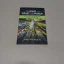 The Heart at the Heart of the World: Re-visioning the Sacred Heart for the Ecozoic Era (Ecology and Justice Series)