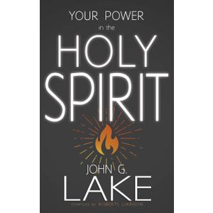 Your Power in the Holy Spirit