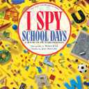 I Spy School Days: A Book of Picture Riddles