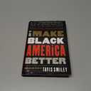 How to Make Black America Better: Leading African Americans Speak Out