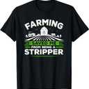 Farming Saved Me From Being A Stripper, Funny Farmer T-Shirt, Size XL