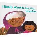 I Really Want to See You, Grandma: (Books for Grandparents, Gifts for Grandkids, Taro Gomi Book)