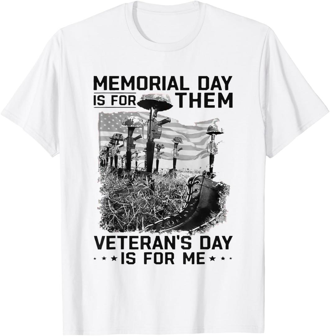 Retro Memorial Day Is For Them Veteran's Day Is For Me T-Shirt XL
