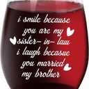 Jogskeor I Simle Because You Are My Sister in Law WineGlass 15oz, Sister in Law Gifts for Wedding Engagement Birthday Christmas Gifts