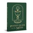 Pocket Guide to the Mass (The Pocket Guide Series)