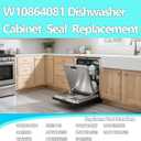 W10864081 Dishwasher Cabinet Seal, OEM Parts Dishwasher Tub Gasket Compatible with Kenmore KitchenAid Maytag Whirlpool, Replacement 8269110 W10179427 W10835073 4449821 AP6004030 PS11731683 EAP11731683
