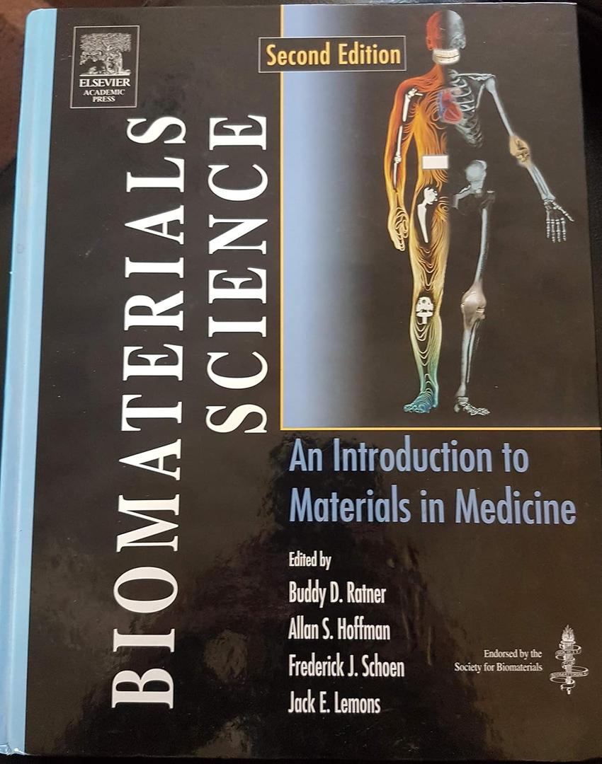 Biomaterials Science: An Introduction to Materials in Medicine, Second Edition