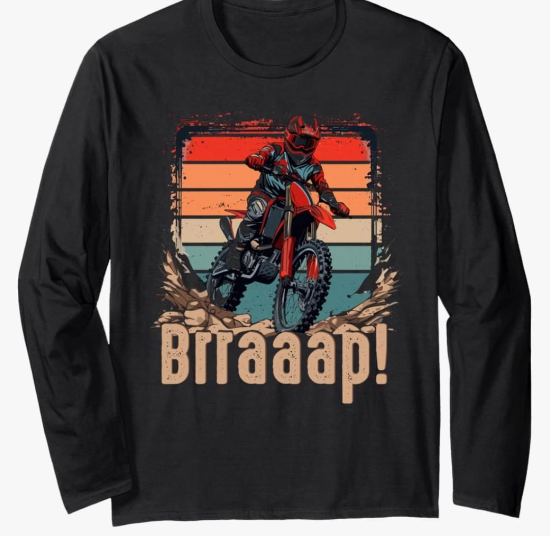 Brraaap Dirt Bike Accessories Boys Girls Men Women Motocross Long Sleeve T-Shirt M