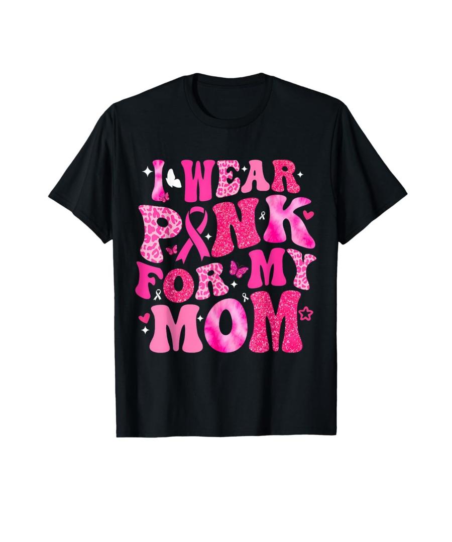 I Wear Pink For My Mom Breast Cancer Support Squad Kid Women T-Shirt, 3XL