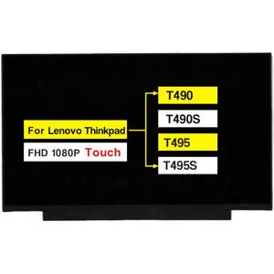 14.0" Replacement for Lenovo Thinkpad T490 T490S T495 T495S P43s FRU 01YN150 01YN151 01YN152 B140HAK03.2 R140NWF5 RA FHD 19201080 40 Pins Touch Screen LCD Display Panel (Not for Non-Touch Version)