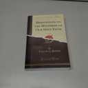 Meditations on the Mysteries of Our Holy Faith, Vol. 4 of 6 (Classic Reprint)