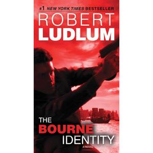The Bourne Identity: A Novel (Jason Bourne)