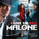 Give 'Em Hell Malone, DVD