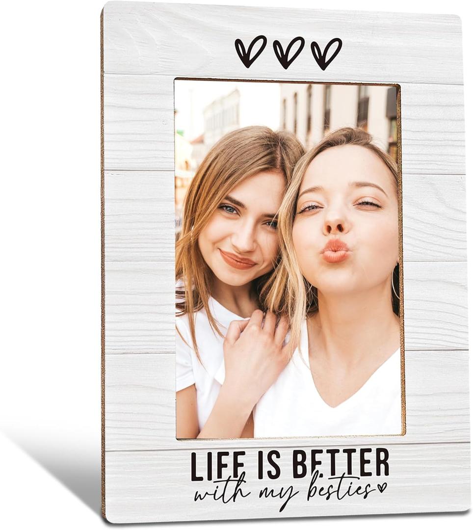 Bestie Picture Frames, Bestie Gifts for Women Sister Friend, long distance friendship gifts Wooden Photo Frames, Life is Better With My Besties Picture Photo Frame for Desk Table 4X6 Photos