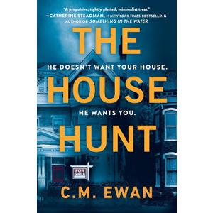 The House Hunt, by C.M. Ewan (Author)