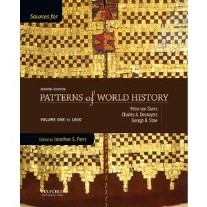 Sources for Patterns of World History: Volume One to 1600