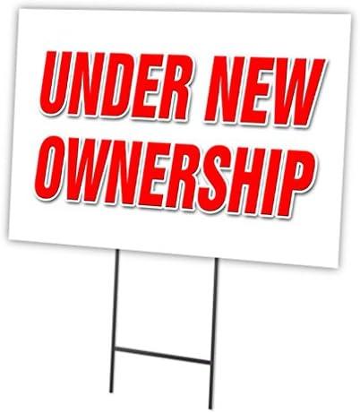 Under New Ownership 12"x16" Yard Sign & Stake Outdoor Plastic Double Sided Graphics On Front and Back.