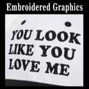 You Look Like You Love Me Hat, Funny Vintage Trucker Hats for Women Men, Trendy Embroidered Snapback Baseball Cap Black (White)