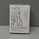 No One Has Seen It All: Lessons for Living Well from Nearly a Century of Good Taste