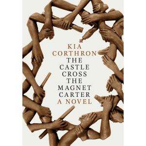 The Castle Cross the Magnet Carter: A Novel