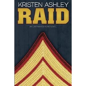 Raid: An Unfinished Hero Novel (The Unfinished Hero Series)