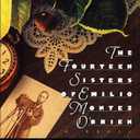 The Fourteen Sisters of Emilio Montez O'Brien