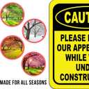 Caution Please Excuse Our Appearance While We're Under Construction - Caution Sign, Construction Signs, No Trespassing Signs - Aluminum Indoor or Outdoor Signs for Home, Office, Work - 8.5" x 10"