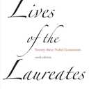 Lives of the Laureates, sixth edition: Twenty-three Nobel Economists Hardcover – December 5, 2014