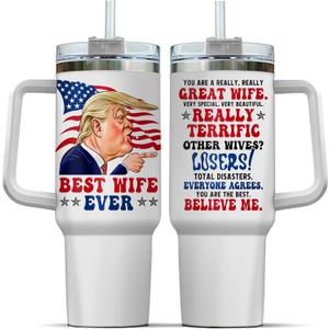 Trump Best Wife Ever Tumbler 40 Oz With Handle, Lid and Straw - American Insulated Cup for Hot and Cold Drinks