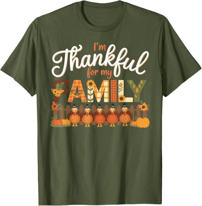 Thanksgiving Im Thankful for My Family T-Shirt, Size S