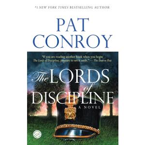 The Lords of Discipline: A Novel