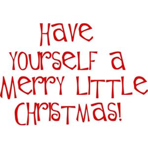 Decals - Have Yourself A Merry Little Christmas Winter Seasonal Holiday Picture Art Size 21 Inches X 21 Inches - Vinyl Wall Sticker -