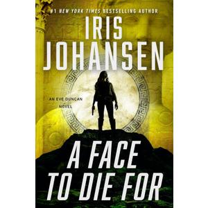 A Face to Die For (Eve Duncan, 28) A Face to Die For (Eve Duncan, 28)