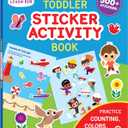 Toddler Sticker Activity Book Includes 500+ Stickers - Learn ABCs, Counting, Colors and More for Kids Ages 2 - 5 (Start Little Learn Big Series)