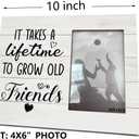 Friend Gift, 8X10 Inch Rustic Wooden Picture Frame, Friendship Photo Frame for Gifting, Friend Wood Frame, Best Friend Gift for Her, BFF Gift, It Takes A Lifetime to Grow Old Friends