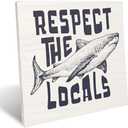 UNCDLV Shark Decor, Ocean Beach Room Decor, Respect the Locals Shark Wood Desk Signs Plaque, Beach Signs, Shark Gifts for Shark Lovers, 6.2x6.2 Inch