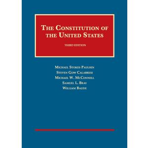The Constitution of the United States (University Casebook Series) (Hardcover)