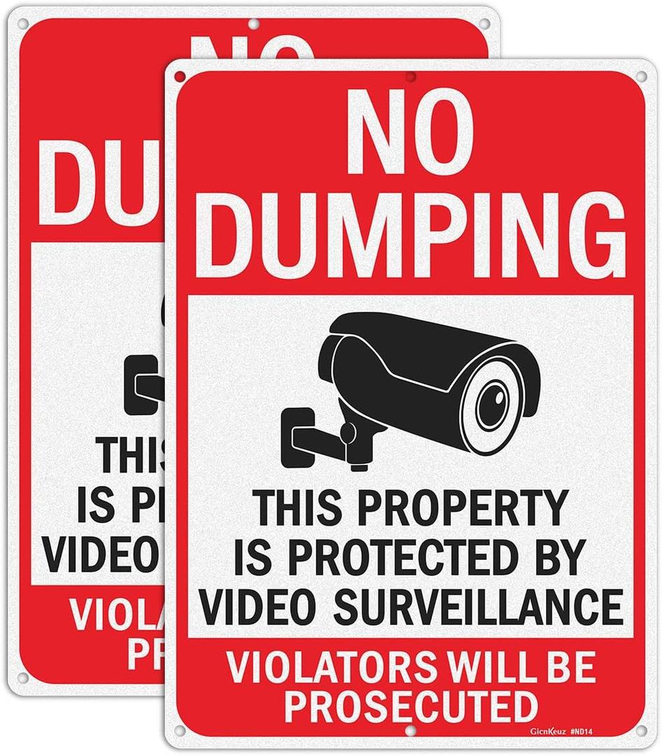 GicnKeuz Large No Dumping signs, 14x10 Inches Property Protected by Video Surveillance signs, Reflective Aluminum, Fade Resistant/Waterproof, Indoor or Outdoor Use (2-Pack)
