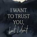 I Want to Trust You, but I Don't: Moving Forward When Youre Skeptical of Others, Afraid of What God Will Allow, and Doubtful of Your Own Discernment
