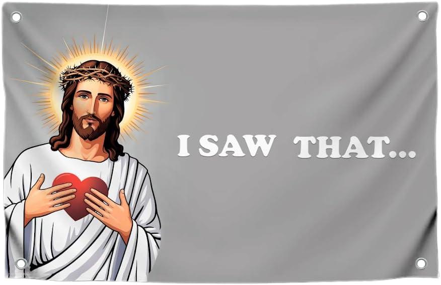 3x5 Ft Tapestry Christian Religious Polyester Flag "I Saw That" with Four Brass Grommets - Funny Jesus Tapestry Flag Wall Decor for Home - Tapestries Banners for College Dorm Room or Meme for Bedroom