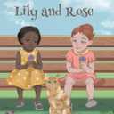 Lily and Rose