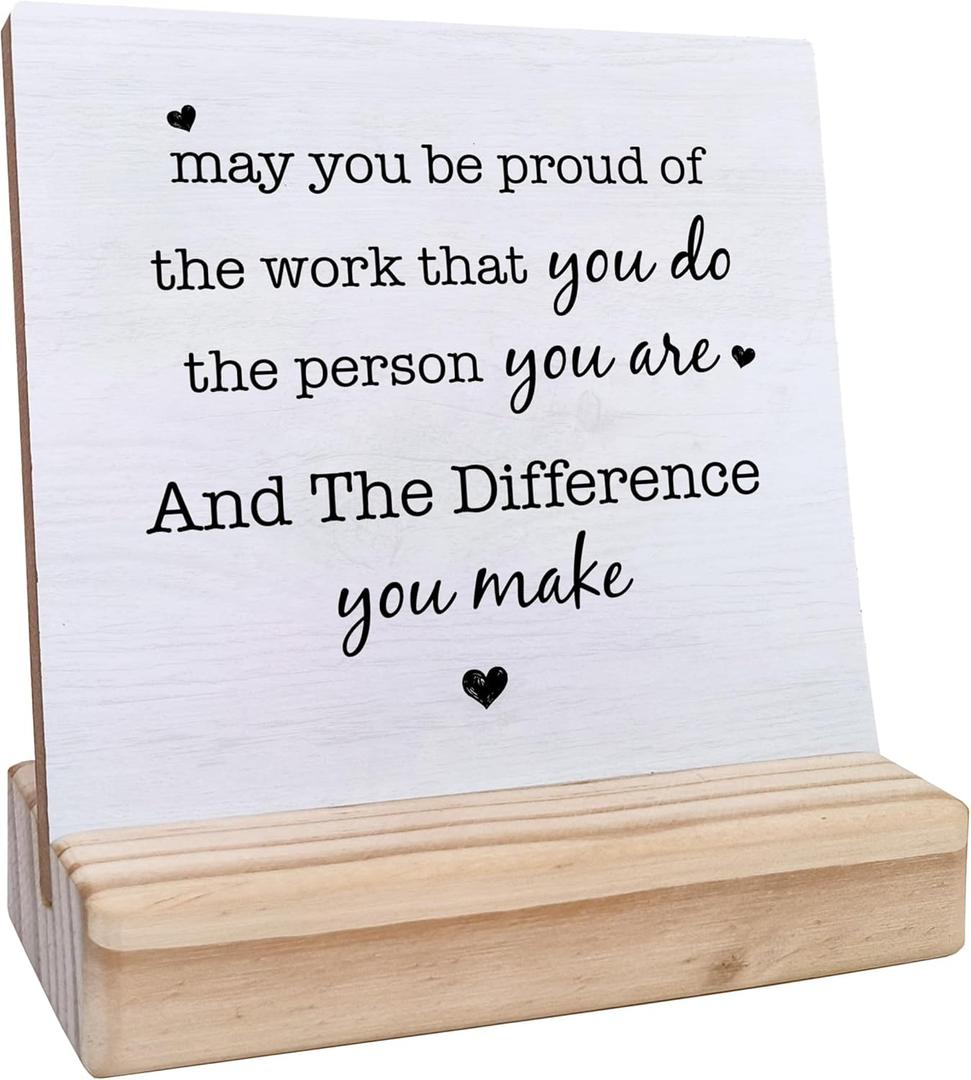 "May you be proud of the work you do" gift, colleague team wooden plaque gift, Thank you wooden plaque gift, wooden plaque sign desk decoration, employee thank you gift, for colleagues or