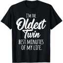 Twins Shirt Funny Matching Birthday Sibling Oldest Twin T-Shirt, 2XL