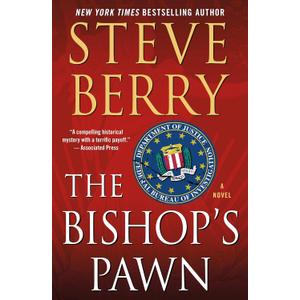 The Bishop's Pawn: A Novel (Cotton Malone, 13)