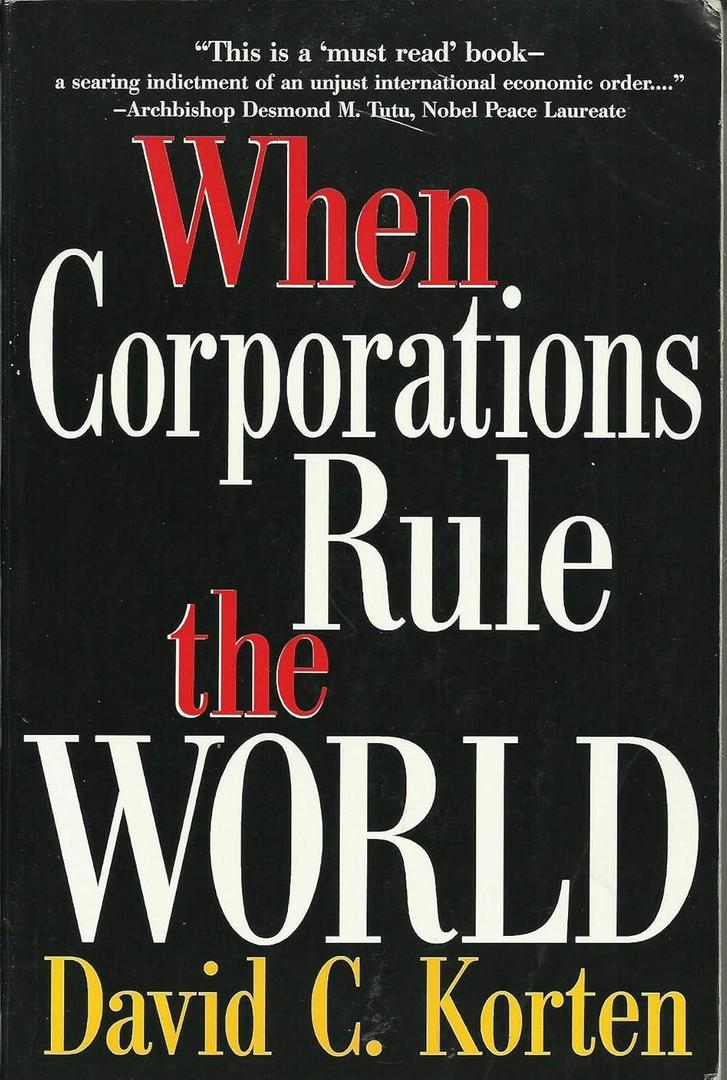 When Corporations Rule the World