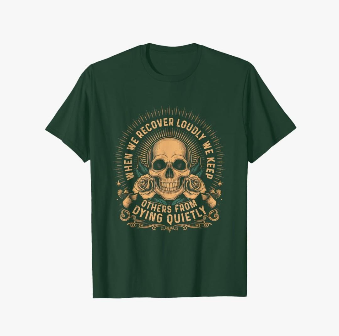 Addiction Recovery Narcotics Anonymous Sobriety Dying T-Shirt, Medium