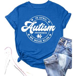 Autism Awareness Shirt for Women: in April We Wear Blue Shirts Mental Health Tee Inspirational Short Sleeve Tee Tops (Blue, XXL)
