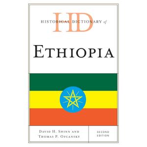 Historical Dictionary of Ethiopia (Historical Dictionaries of Africa)