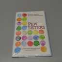 Pew Sisters: A Women's Small-group Bible Study