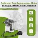 Bp27 Fan Motor S97012038 Bathroom Vent Fan Motor Replacement fit for Nu-Tone Br-oan 688 668 663 659 662 678, 120V 50CFM Bathroom Exhaust Motor Replacement - 1 Year Free Replacement by Fetechmate